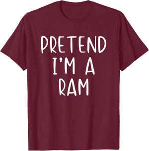 Pretend I'm Ram Costume Halloween Funny Simple Adult Kid T-Shirt - T-Shirt | Maroon