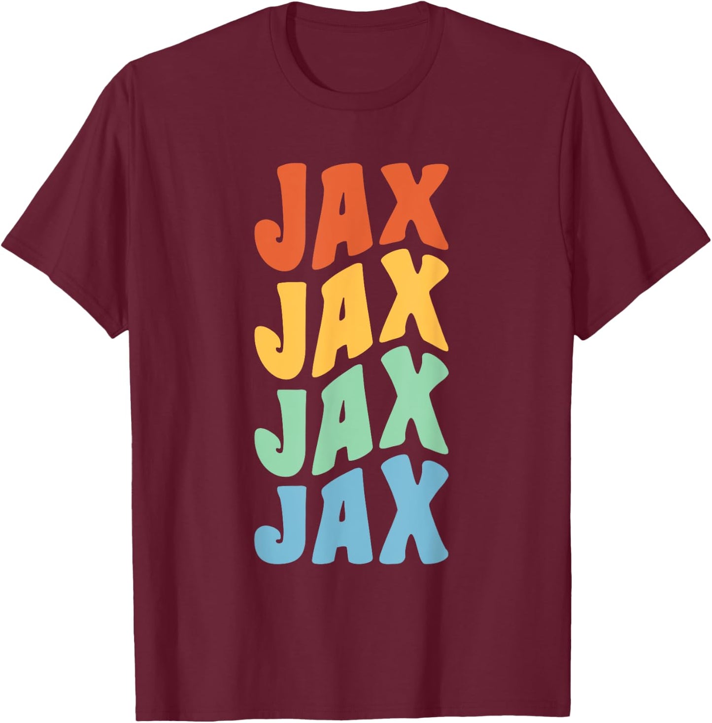 Jax First Name Retro Groovy Personalized T-Shirt - T-Shirt | Maroon