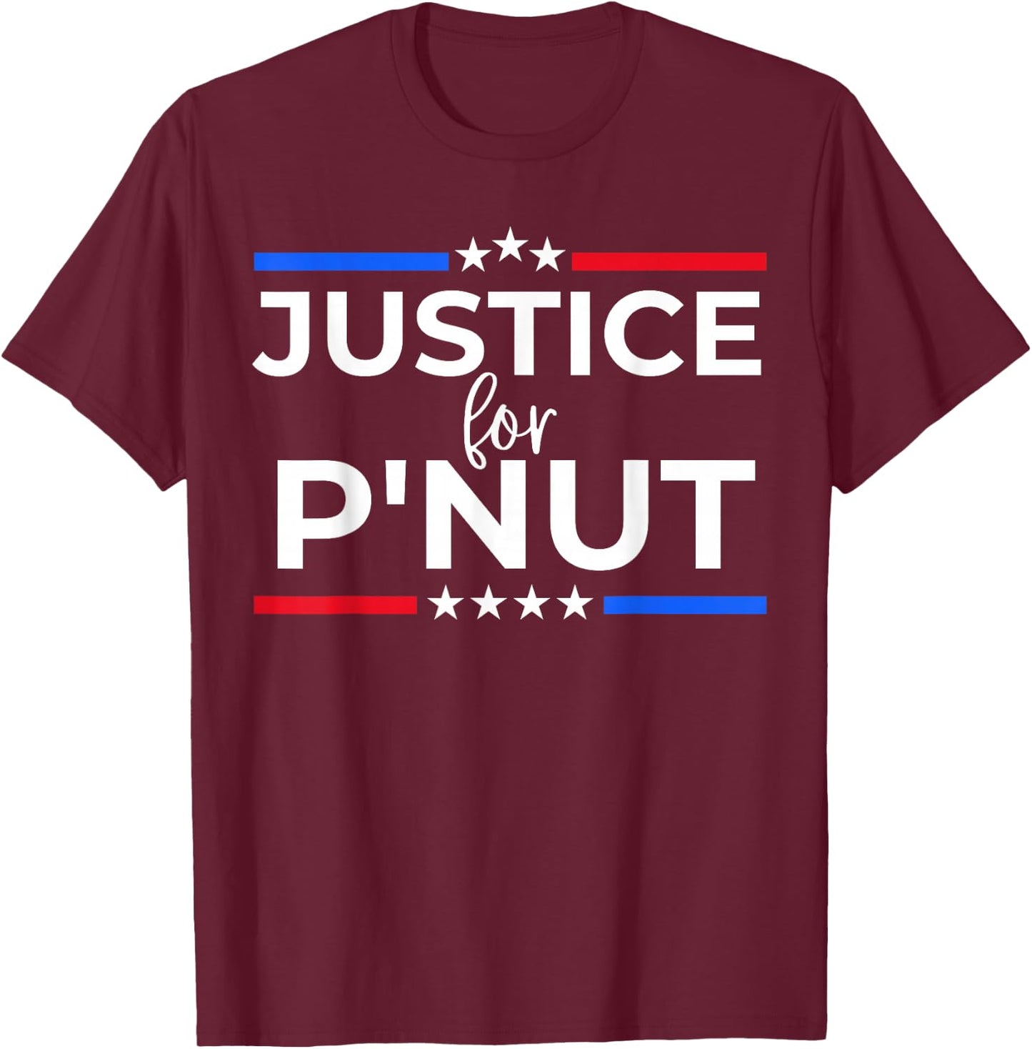 Justice For P'nut Peanut Squirrel Lovers Women and Men T-Shirt - T-Shirt | Maroon