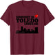 Somebody In Toledo Loves Me T-Shirt - T-Shirt | Maroon