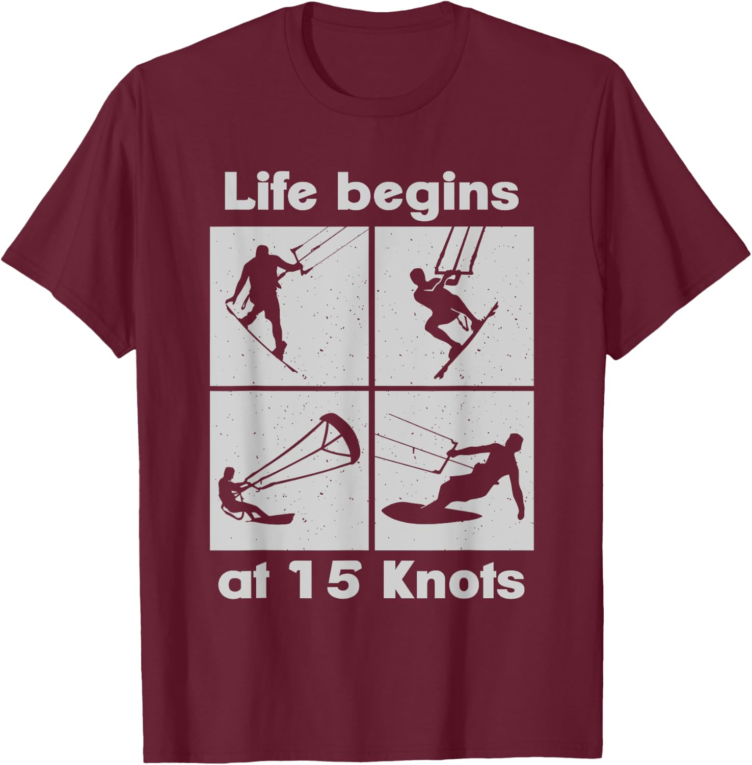Life Begins at 15 Knots Lifestyle Vintage Design , black T-Shirt - T-Shirt | Maroon