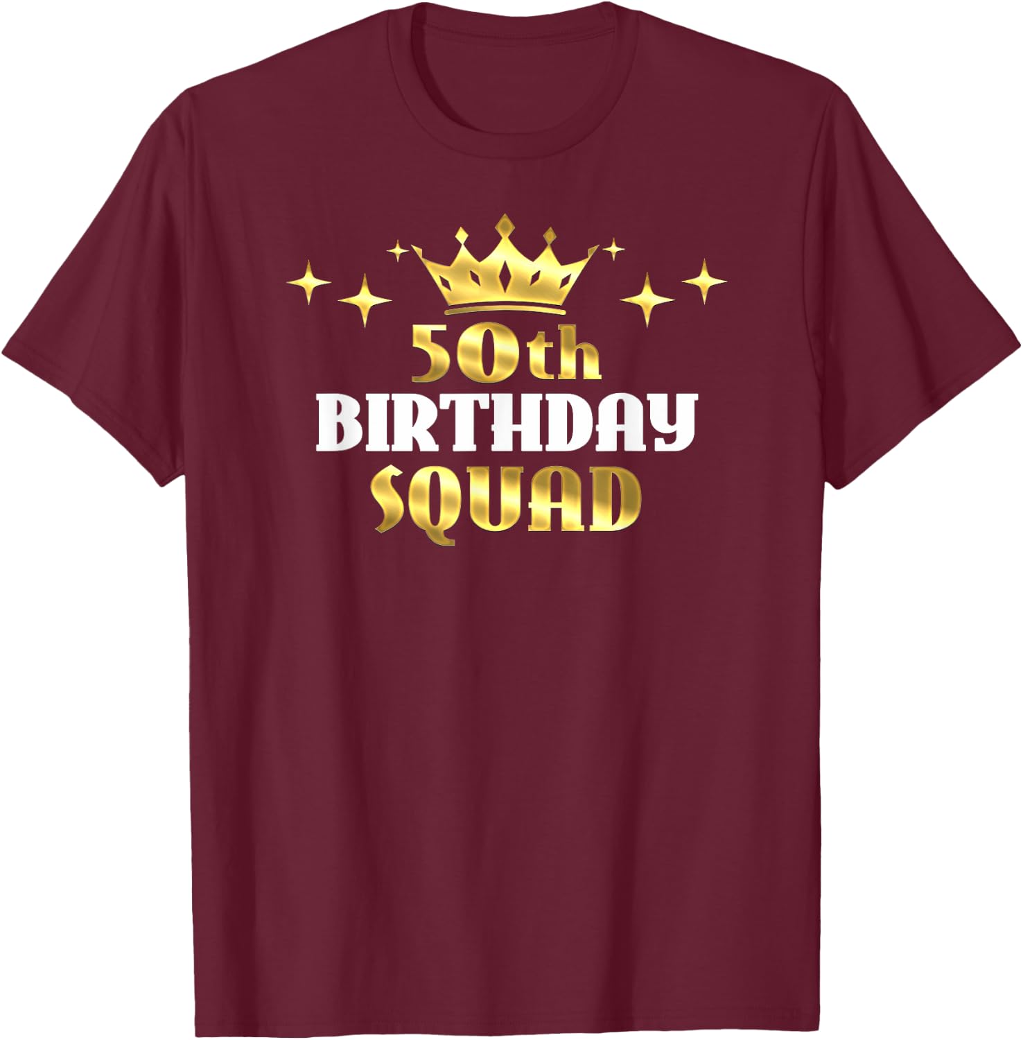 50th Birthday Squad Cool 50 Birthday Gift Men Kids T-Shirt - T-Shirt | Maroon