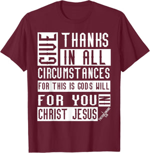 1 Thessalonians 5:18 Christian Bible Verse T-Shirt - T-Shirt | Maroon