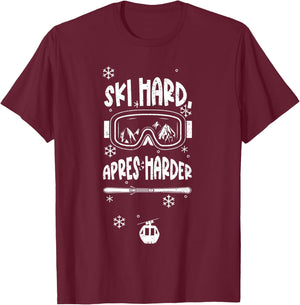 Hut Party Ski Holiday Party: Ski Hard, Apres Ha... Apres Ski , black T-Shirt - T-Shirt | Maroon