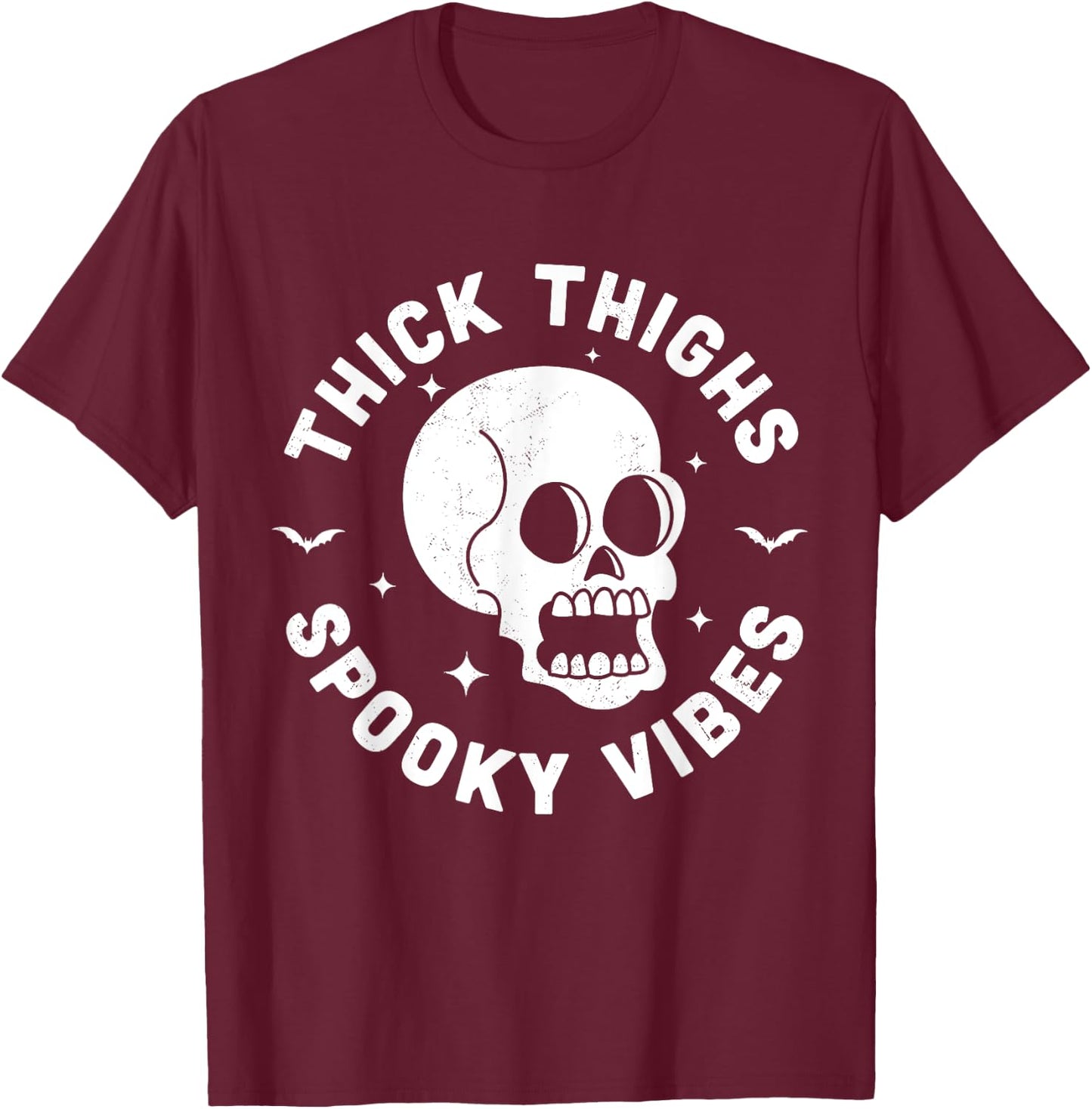 Thick Thighs Spooky Vibes Funny Halloween Skull Workout Gym T-Shirt - T-Shirt | Maroon