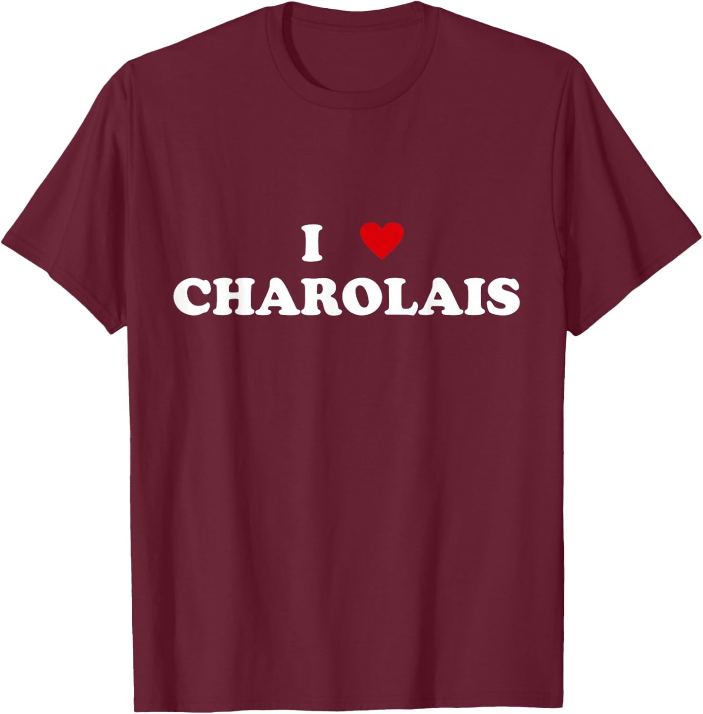 I Heart Breed Cattle Farmer - Cow I Love Charolais T-Shirt - T-Shirt | Maroon