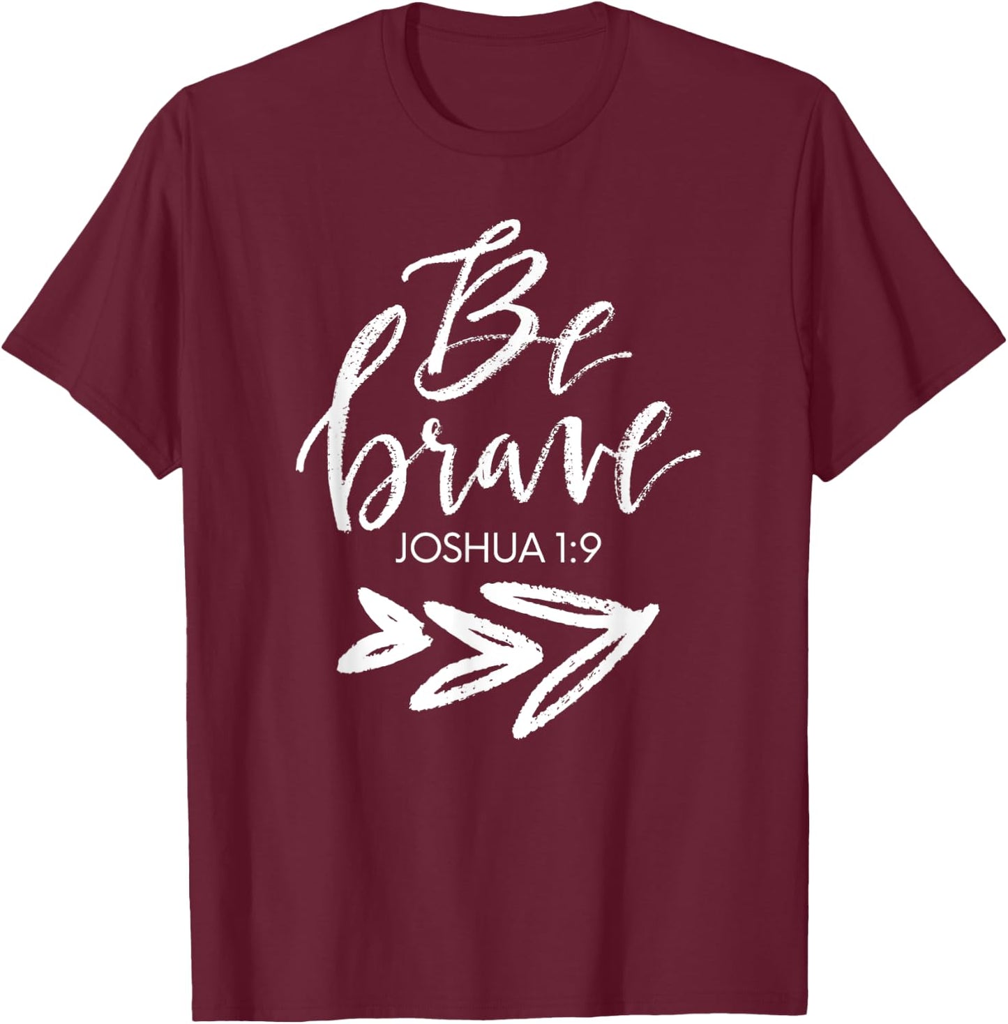 Cool Be Brave Inspirational Men Women Gift T-Shirt - T-Shirt | Maroon