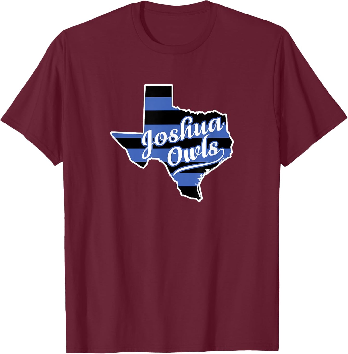Joshua Texas Owls Hometown T-Shirt - T-Shirt | Maroon