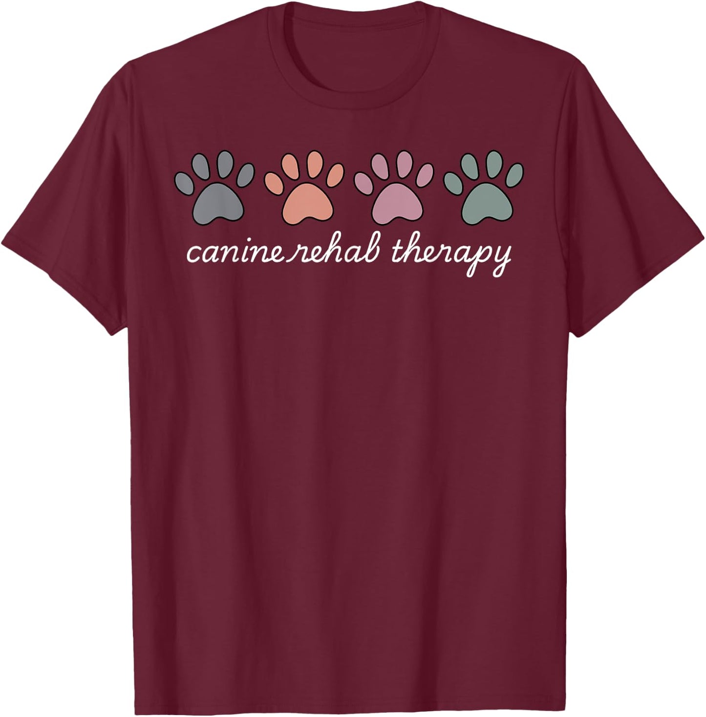 Retro Canine Rehab Therapist Vet Med Animal Lover T-Shirt - T-Shirt | Maroon
