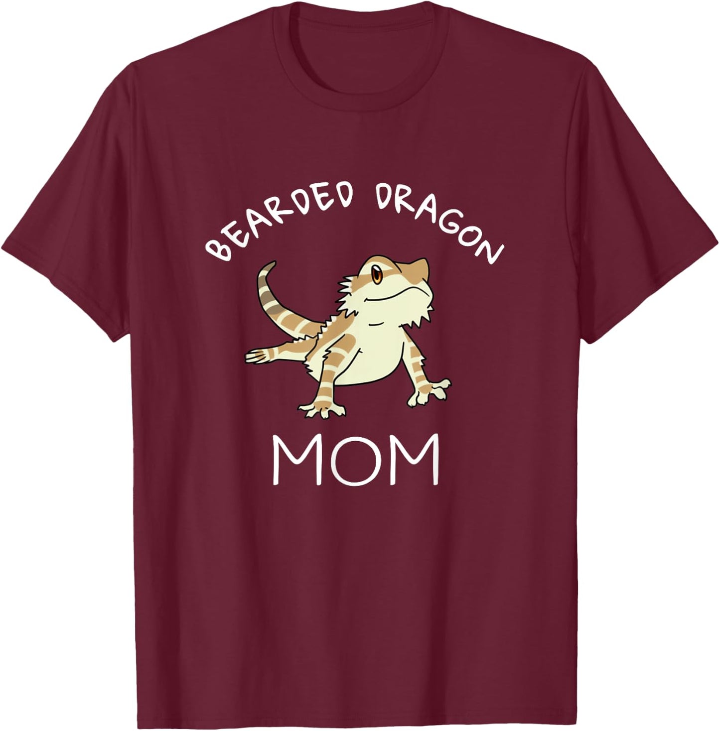 Bearded dragon Mom, Funny mothers day T-Shirt - T-Shirt | Maroon