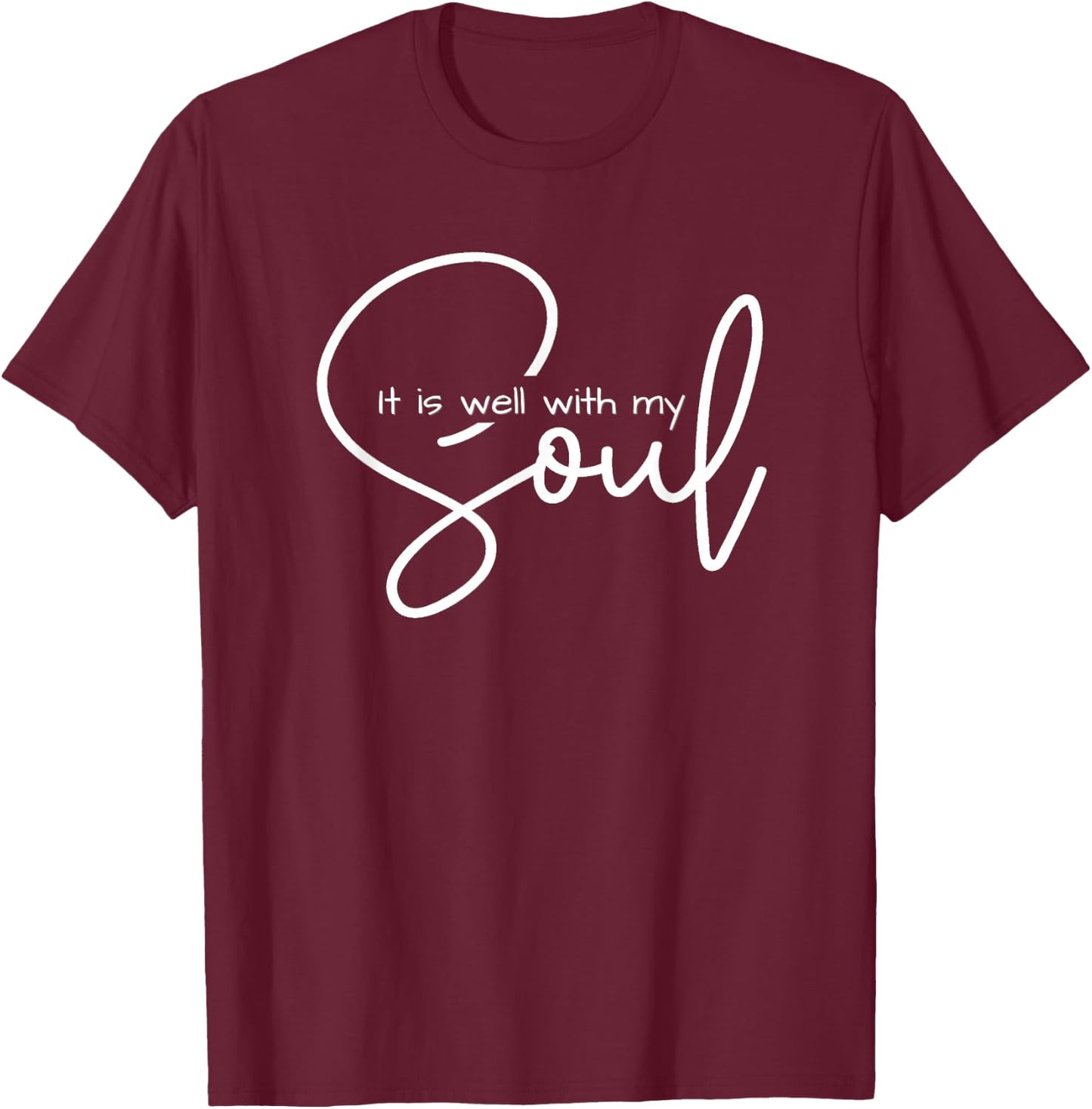 Christian shirts men | It is well with my soul T-Shirt - T-Shirt | Maroon
