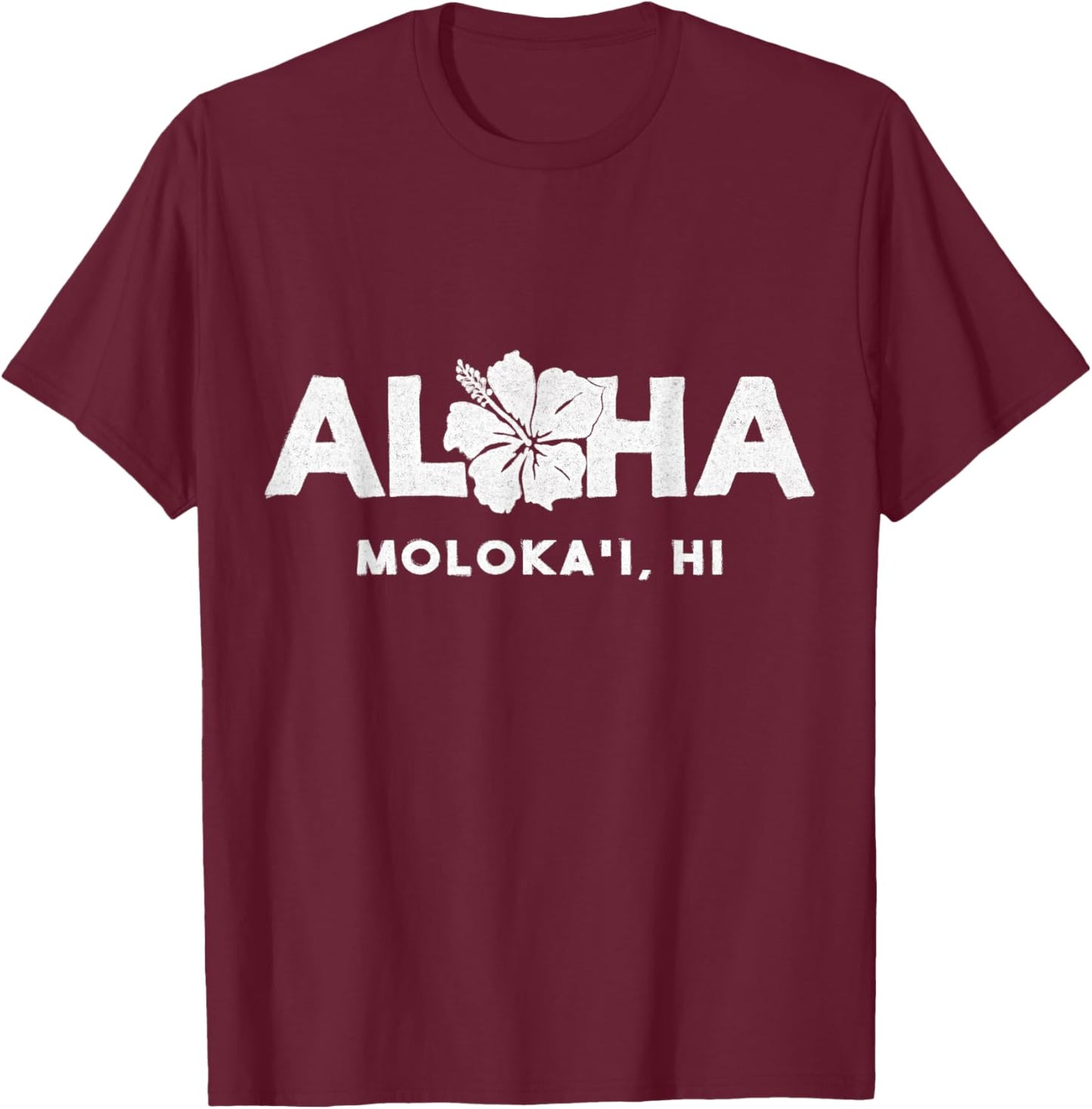 Aloha Moloka'i Hawaii Souvenir Vintage Hibiscus flower T-Shirt - T-Shirt | Maroon