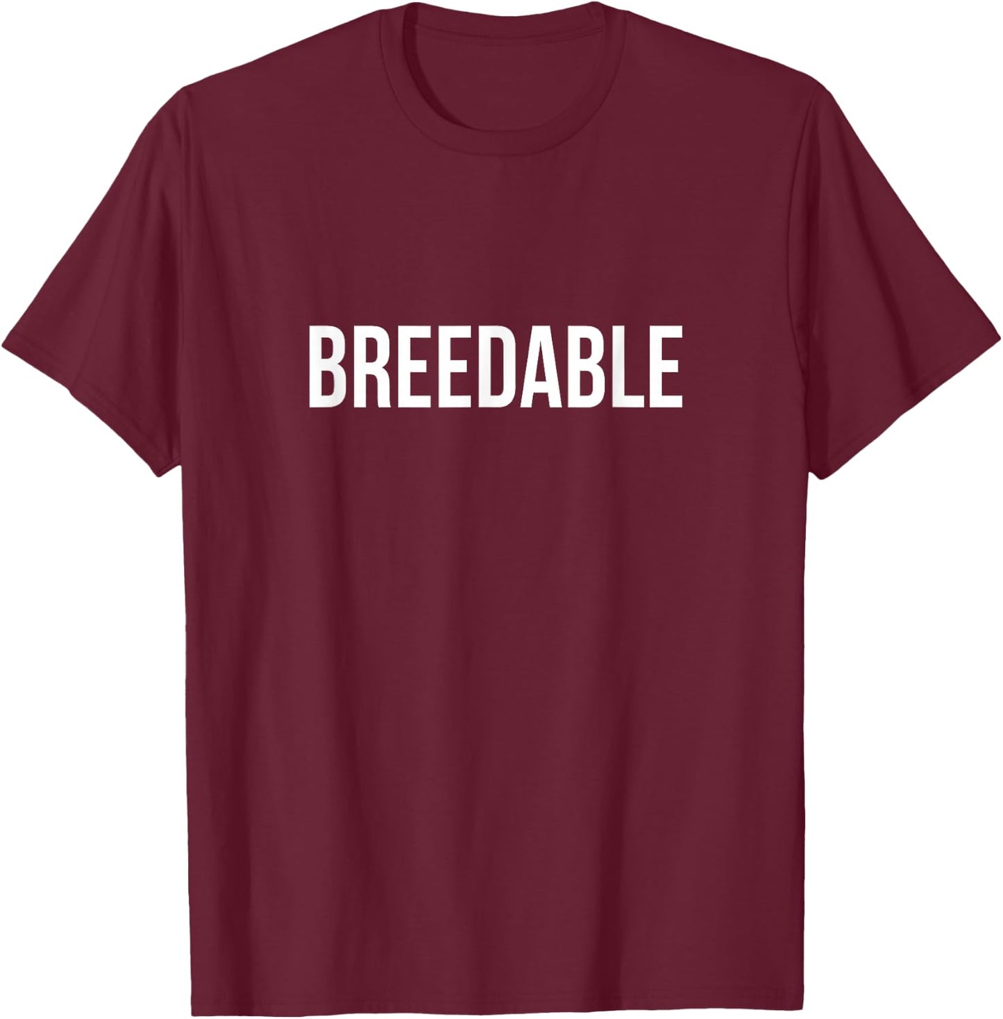 Breedable T-Shirt - T-Shirt | Maroon