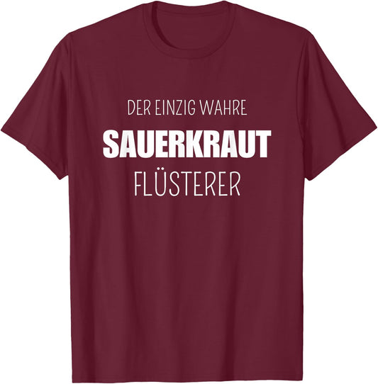 Sauerkraut Lustiger Spruch Deutsche Gerichte T-Shirt - T-Shirt | Maroon