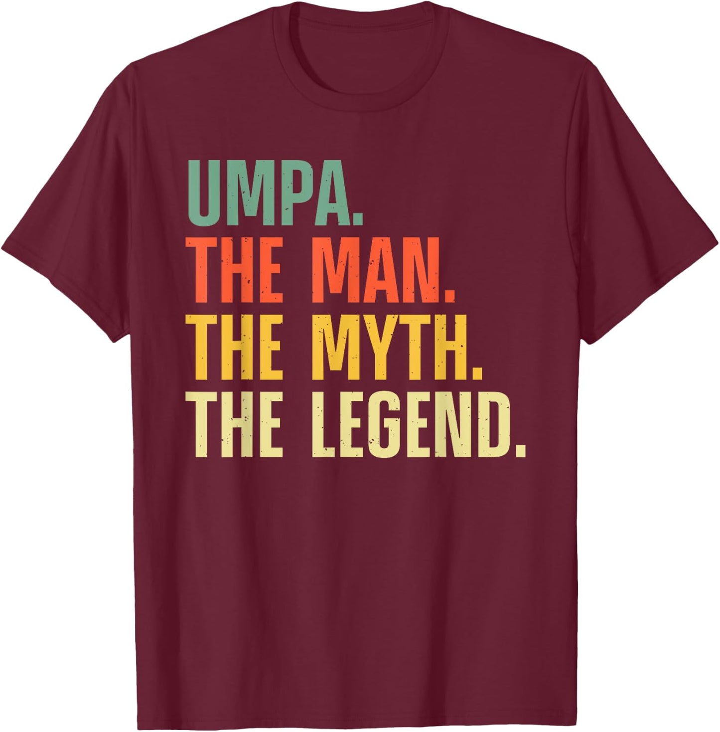 Best Umpa Design For Grandpa Grandfather From Grandkids Umpa T-Shirt - T-Shirt | Maroon