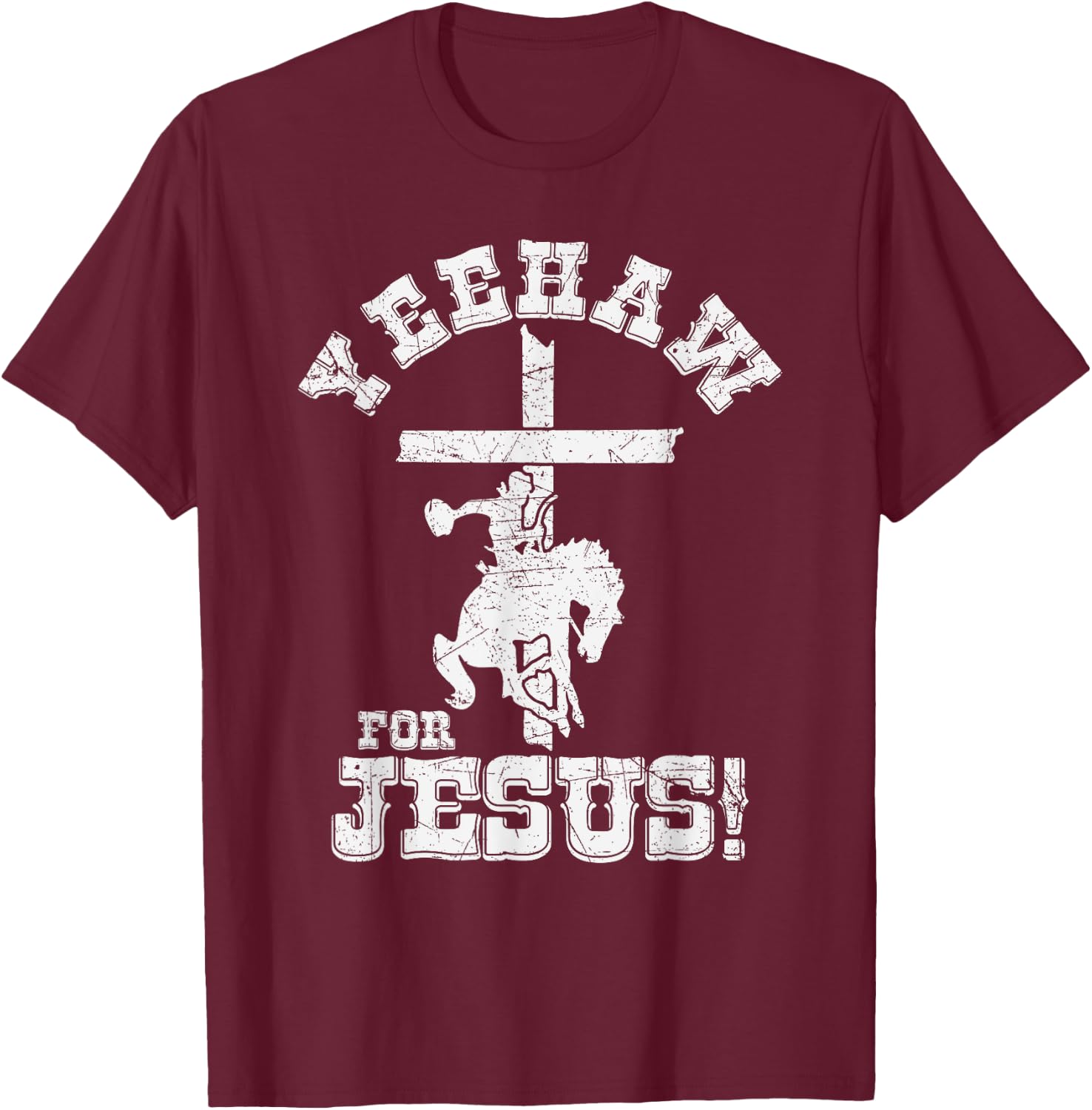 Yeehaw For Jesus Christian Cowboy Cross With Horse Rodeo T-Shirt - T-Shirt | Maroon