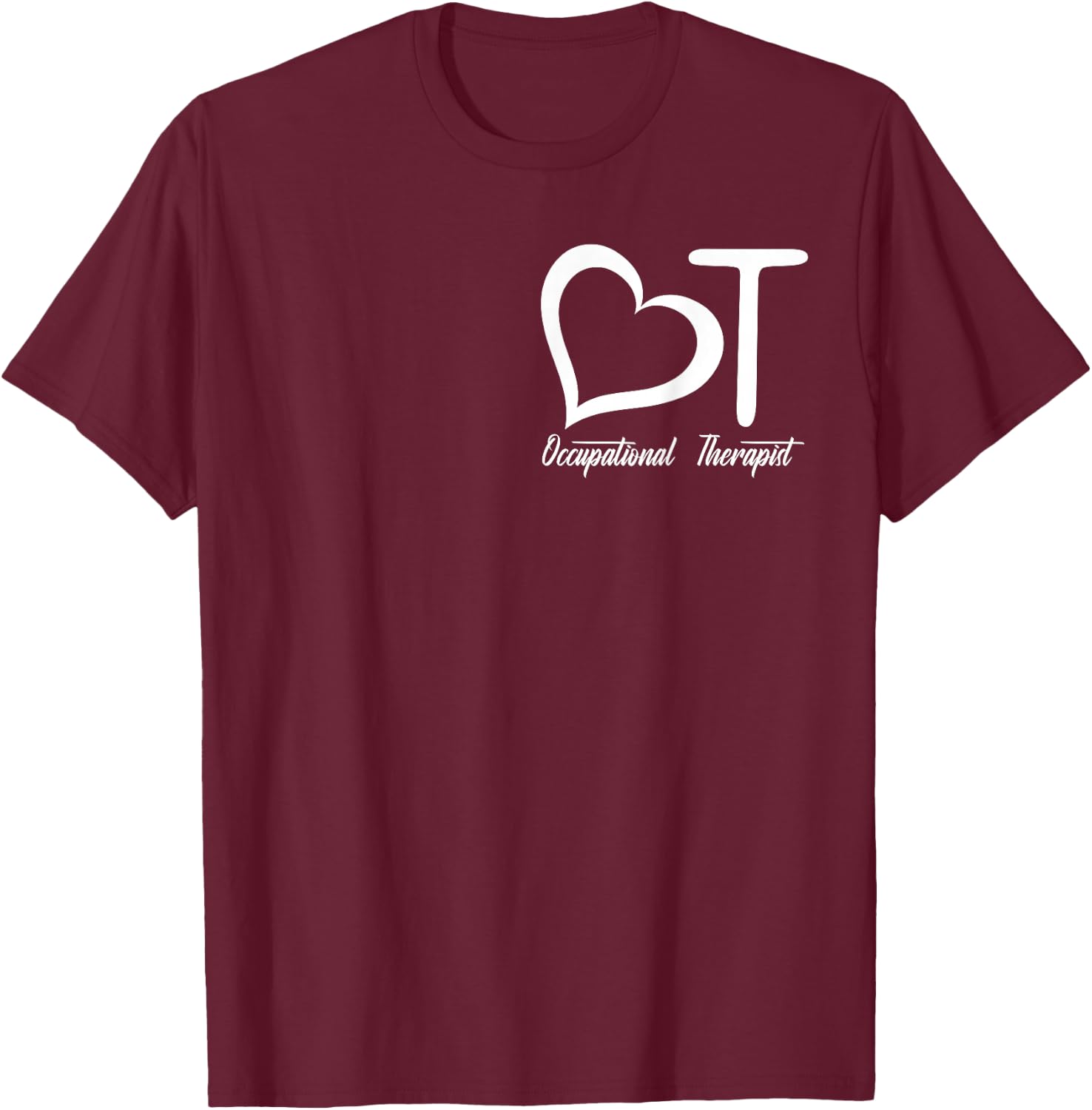 Occupational Therapist COTA OTR OT Squad Therapy T-Shirt - T-Shirt | Maroon