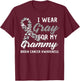 I Wear Gray For My Grammy Brain Cancer Awareness Fight Grey T-Shirt - T-Shirt | Maroon