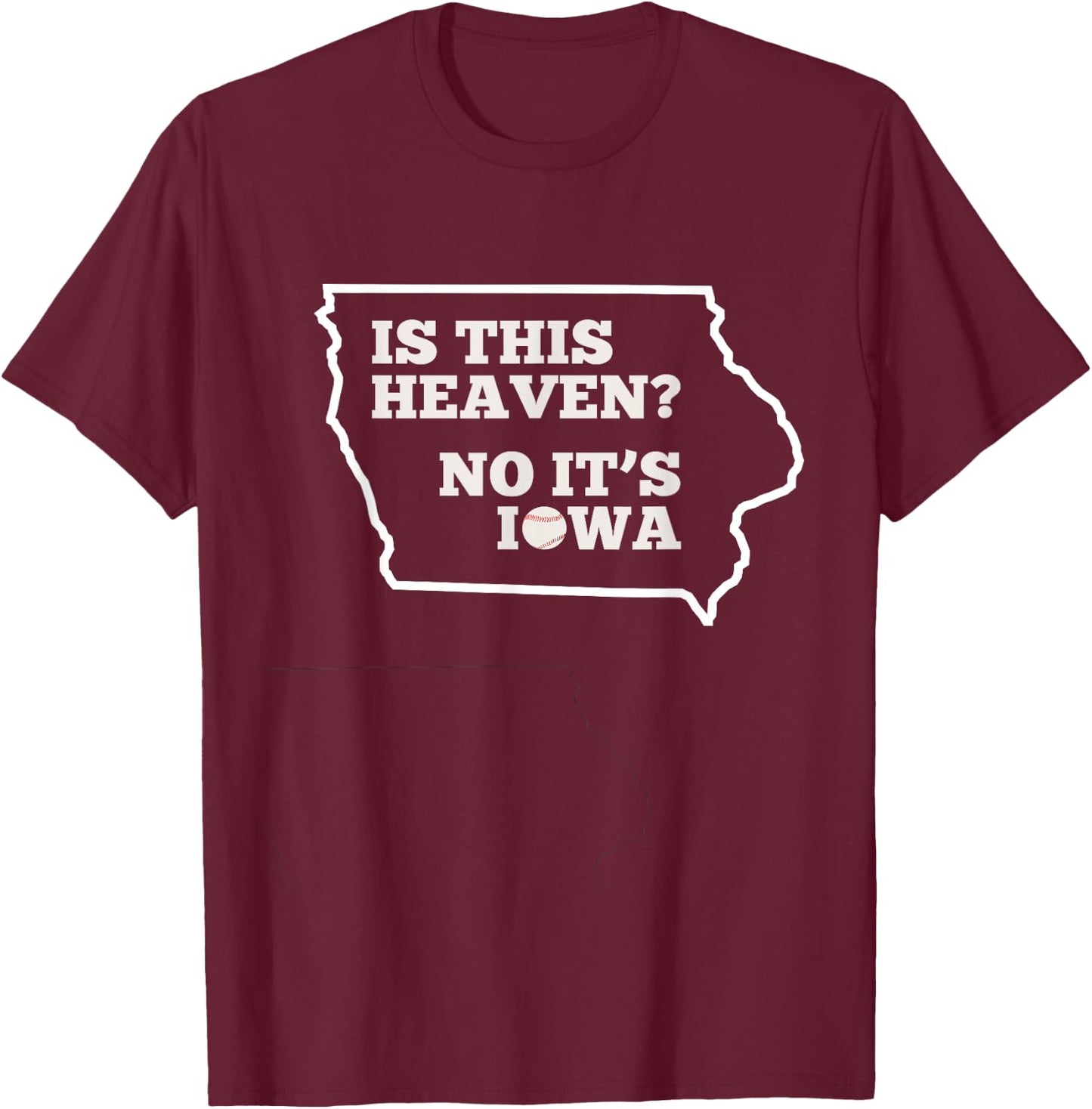Is This Heaven No It's Iowa State Baseball Baseball Field T-Shirt - T-Shirt | Maroon