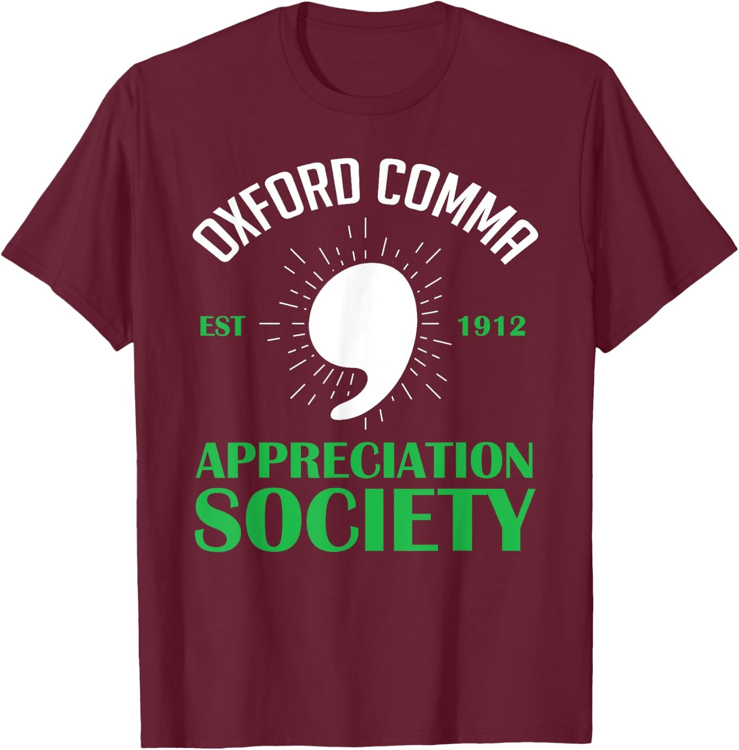 Oxford-Comma Est 1912 Appreciation Society T-Shirt - T-Shirt | Maroon