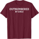 Outnumbered By Girls Funny Parenting T-Shirt - T-Shirt | Maroon