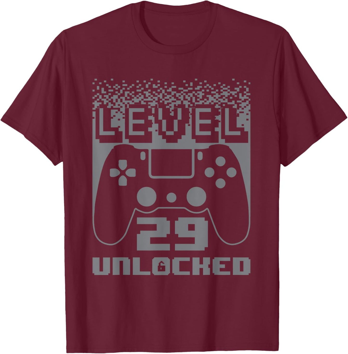 29th Birthday Level 29 Unlocked Gamer 29 Year Old T-Shirt - T-Shirt | Maroon
