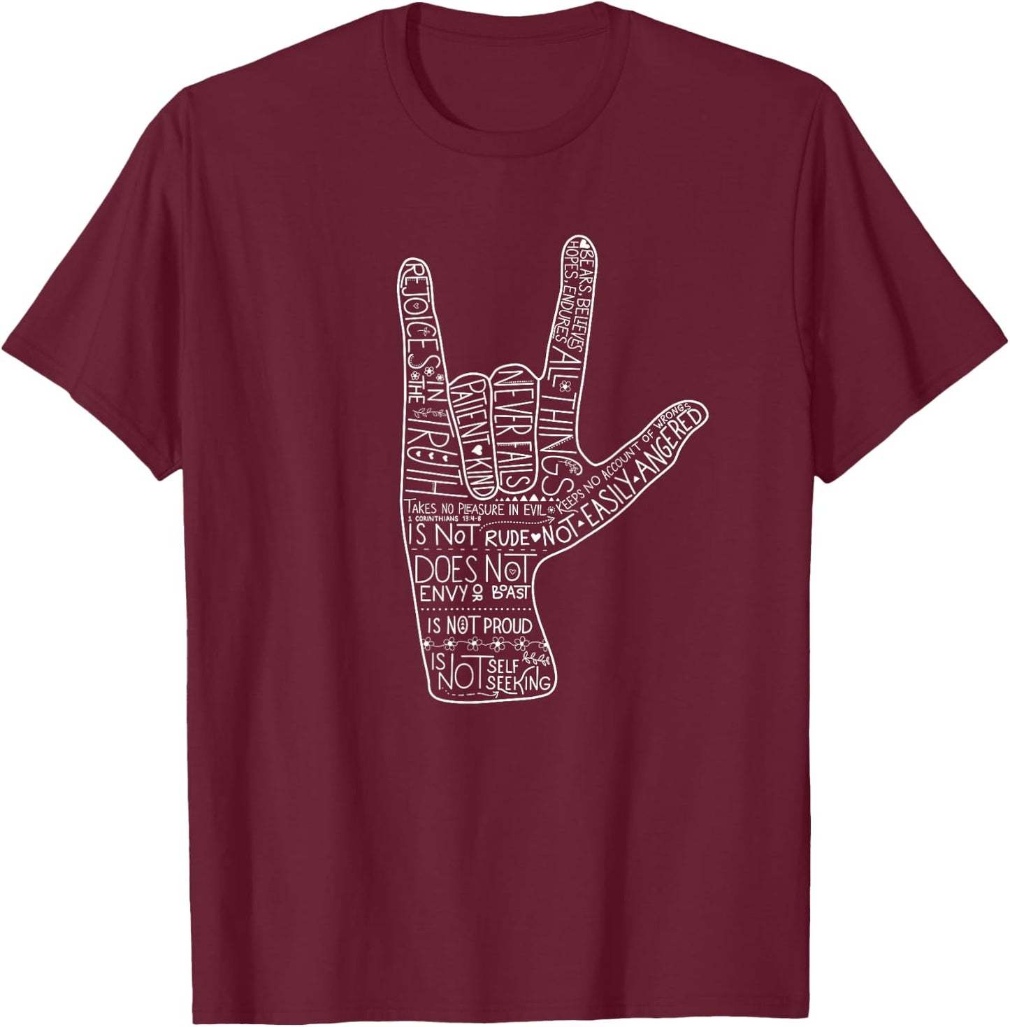 ASL I Love You Corinthians 13 Love Valentine Christian T-Shirt - T-Shirt | Maroon