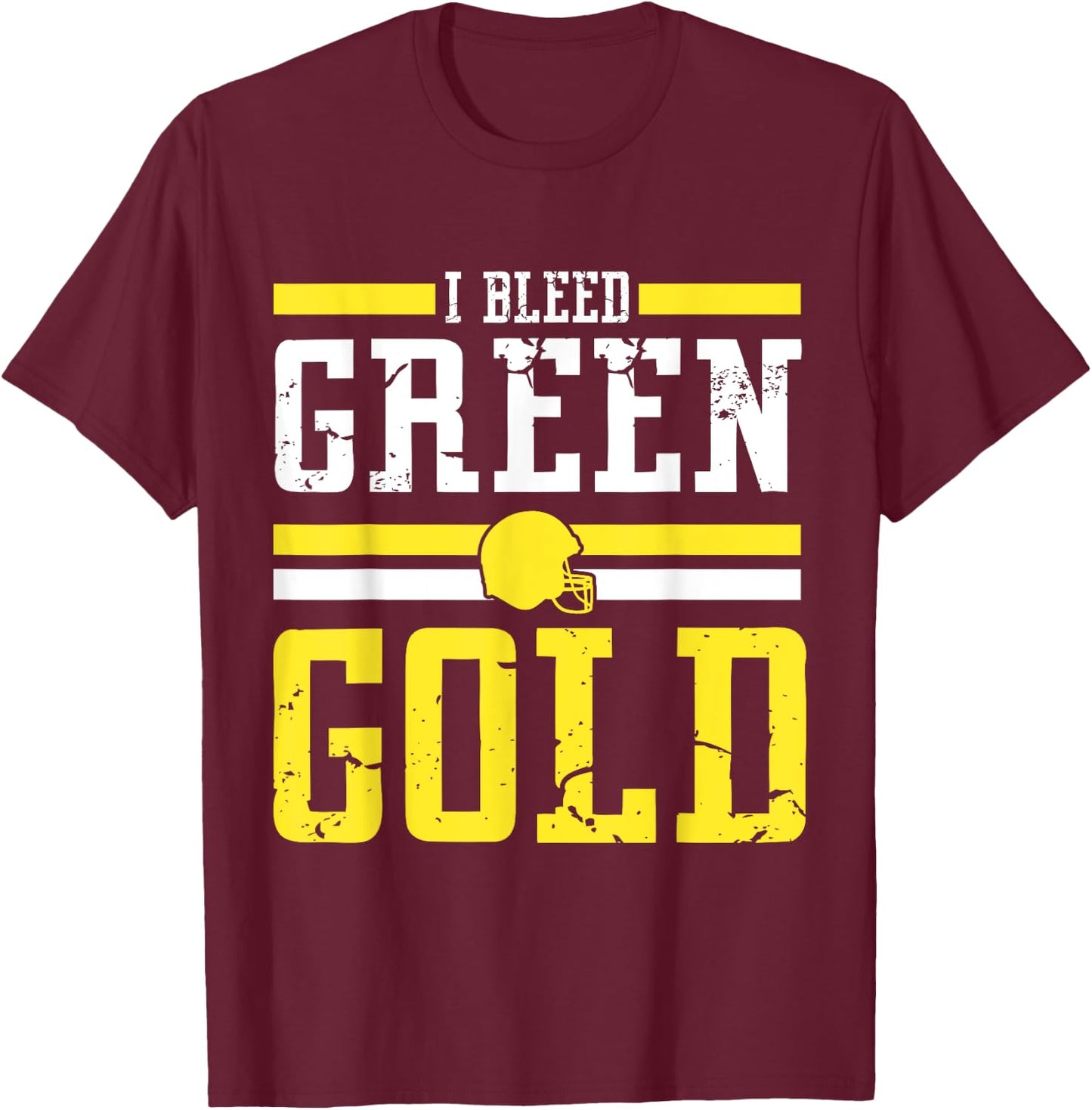 I Bleed Green and Gold Cool Player Team Costume T-Shirt - T-Shirt | Maroon