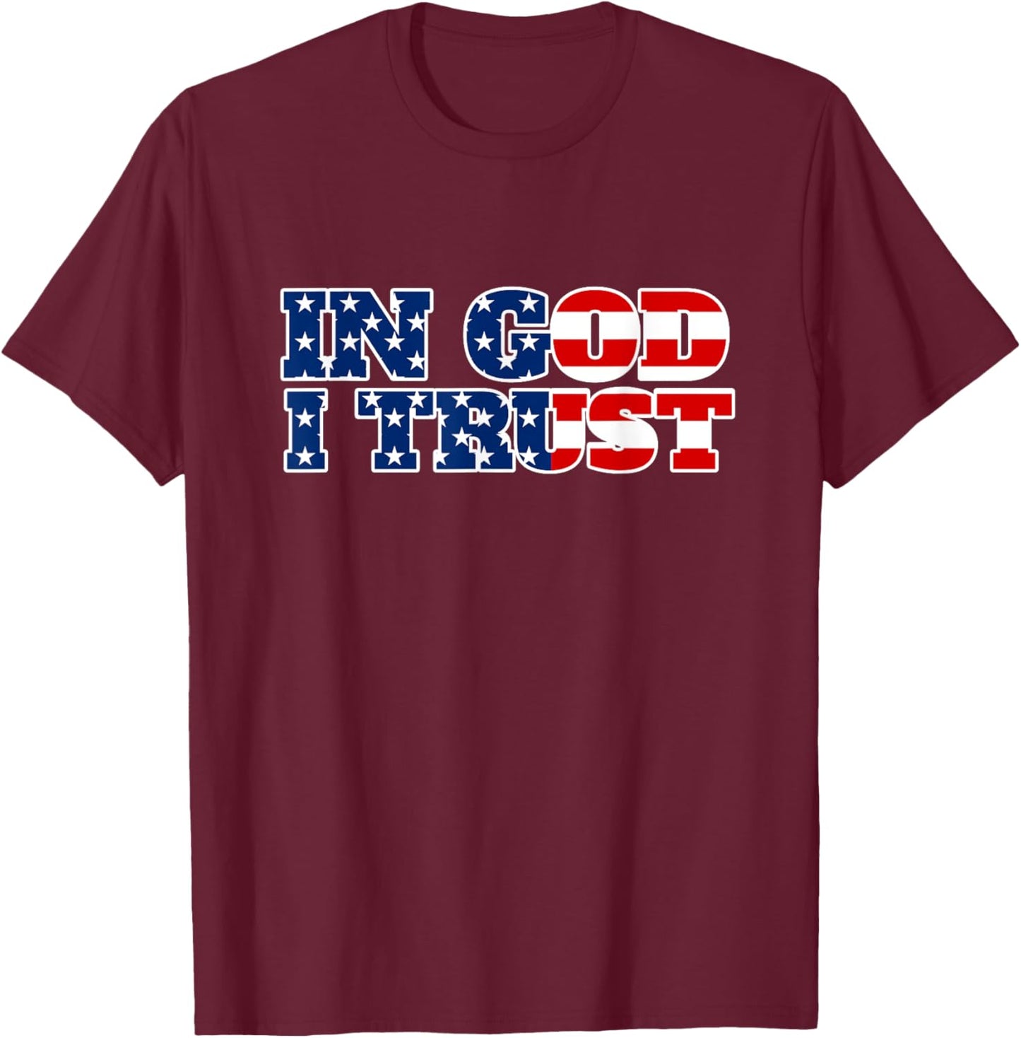 In God I Trust - Religious Jesus Christ American T-Shirt - T-Shirt | Maroon