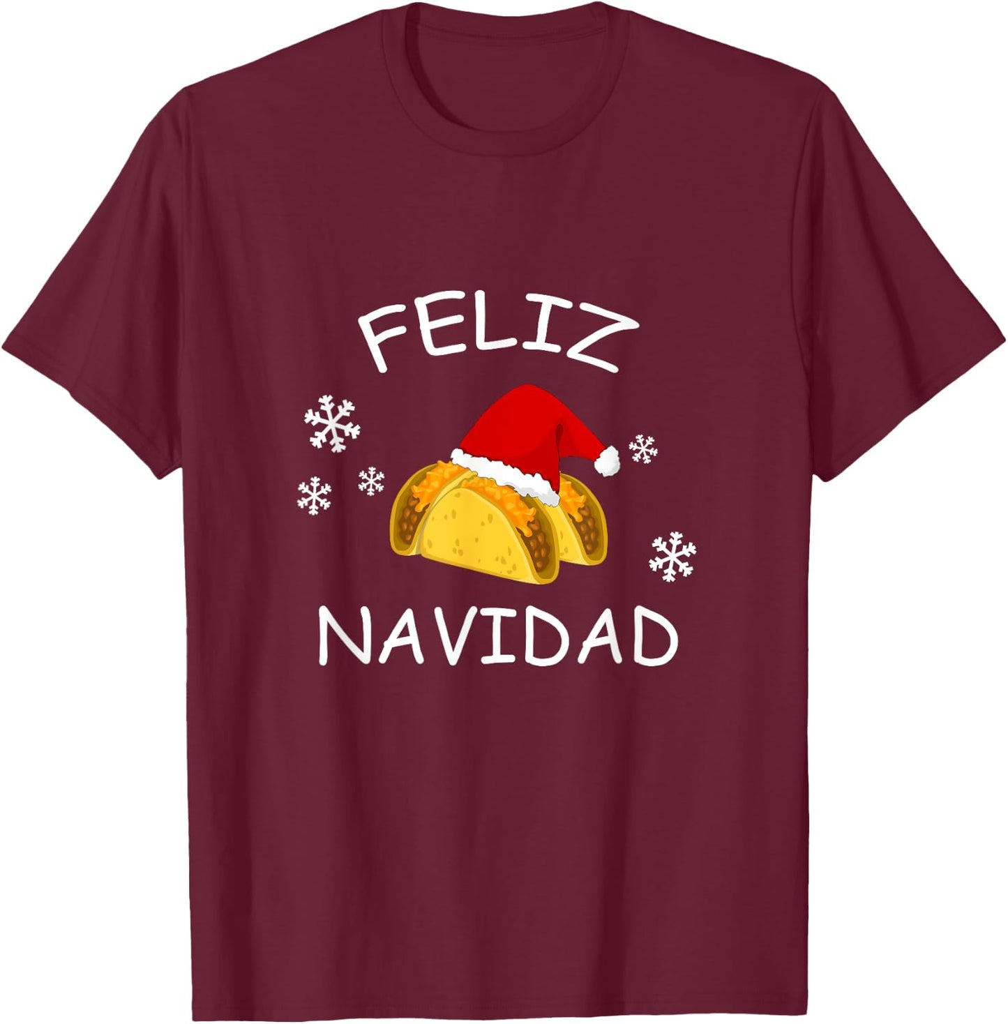 Feliz Navidad Shirt Tacos Santa Hat Tacky Christmas T-Shirt - T-Shirt | Maroon