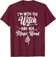 I'm with The Witch and Her Magic Wand - Halloween T-Shirt - T-Shirt | Maroon