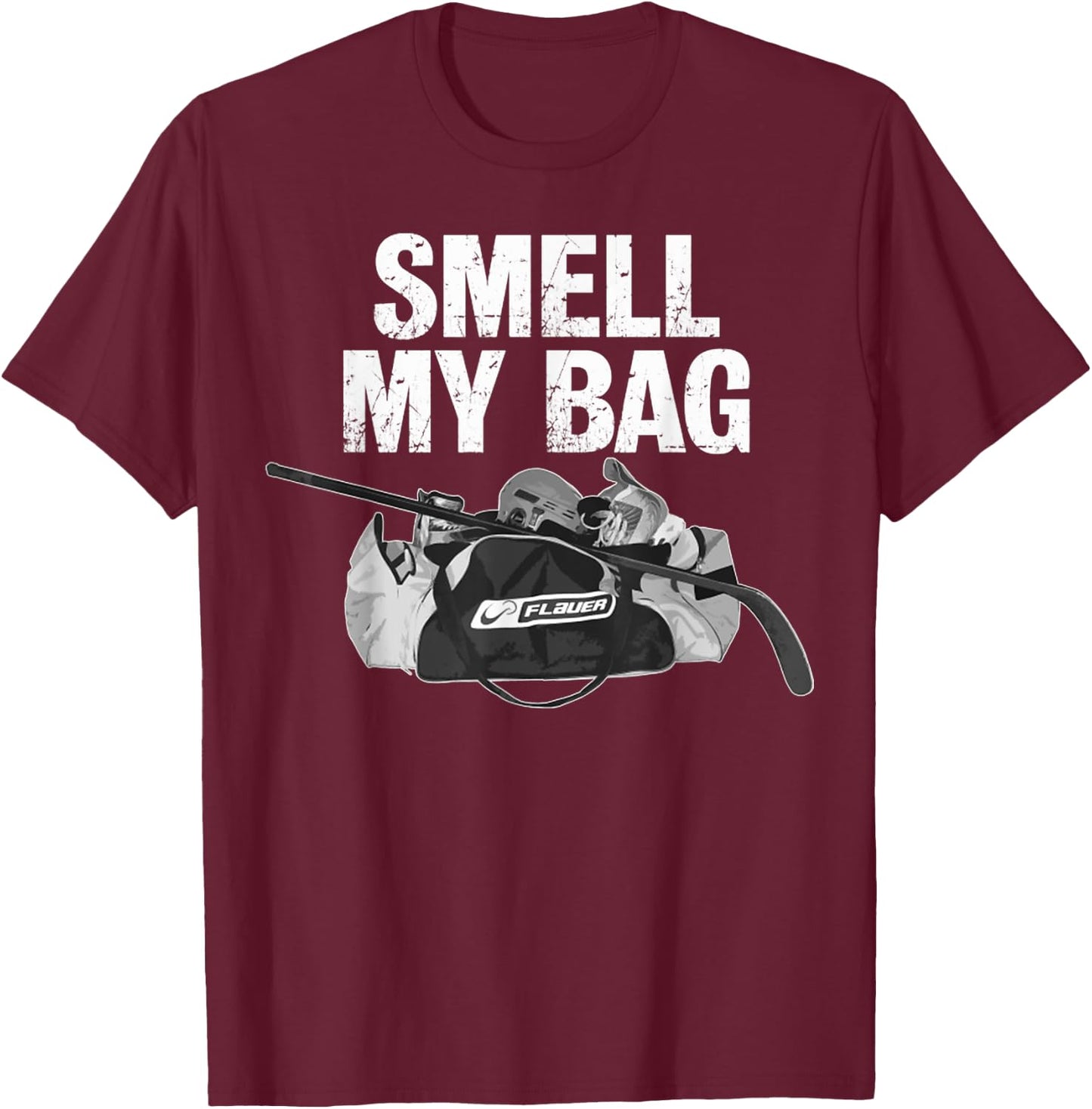 Vintage Smell My Bag Retro smelly hockey player's hockey bag T-Shirt - T-Shirt | Maroon