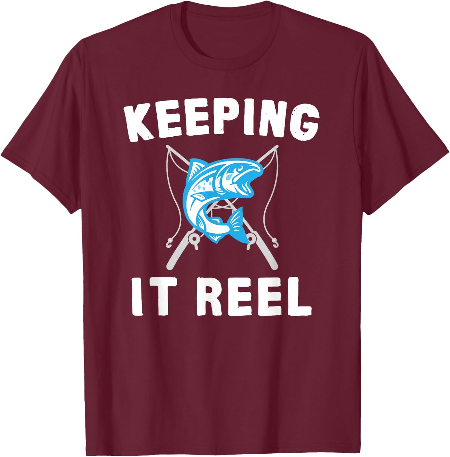 Keeping It Reel Fishing T-Shirt - T-Shirt | Maroon