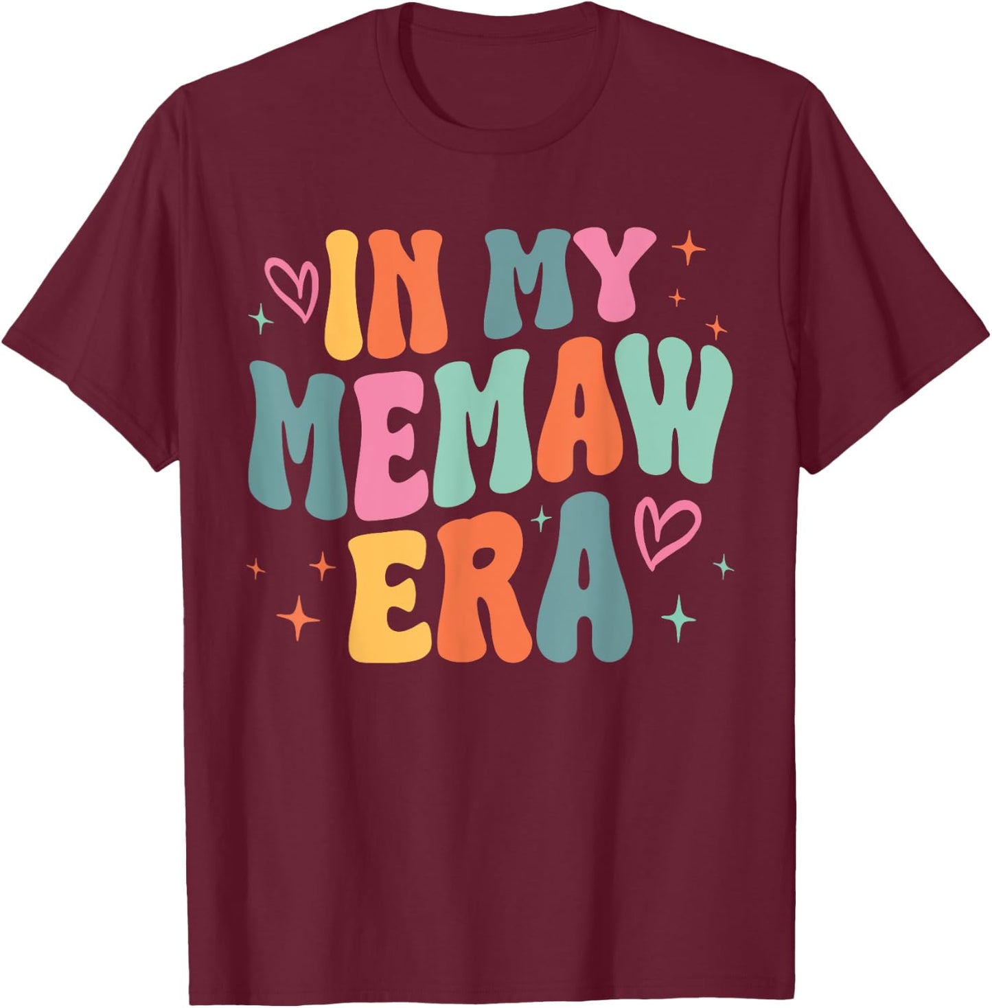 Retro Groovy In My Memaw Era Funny Family Matching T-Shirt - T-Shirt | Maroon