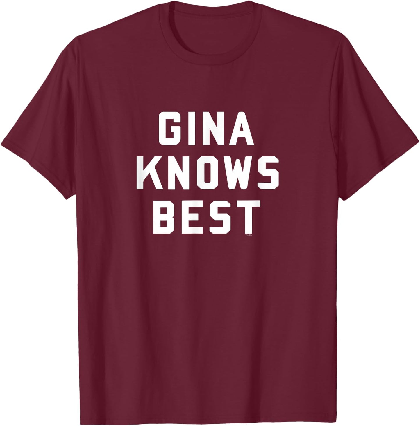 Brooklyn Nine-Nine Gina Knows Best T-Shirt - T-Shirt | Maroon