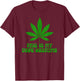 This Is My Dope Costume Weed Smoking Stoner Marijuana T-Shirt - T-Shirt | Maroon