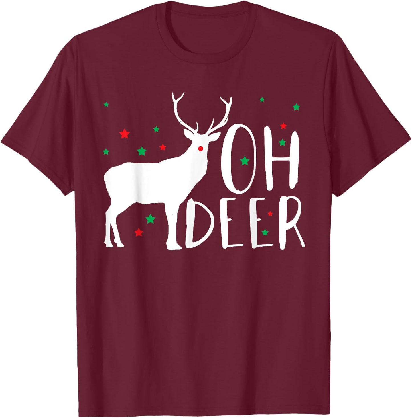 Oh Deer Hunter Hunting Antler Christmas Gift Present T-Shirt - T-Shirt | Maroon
