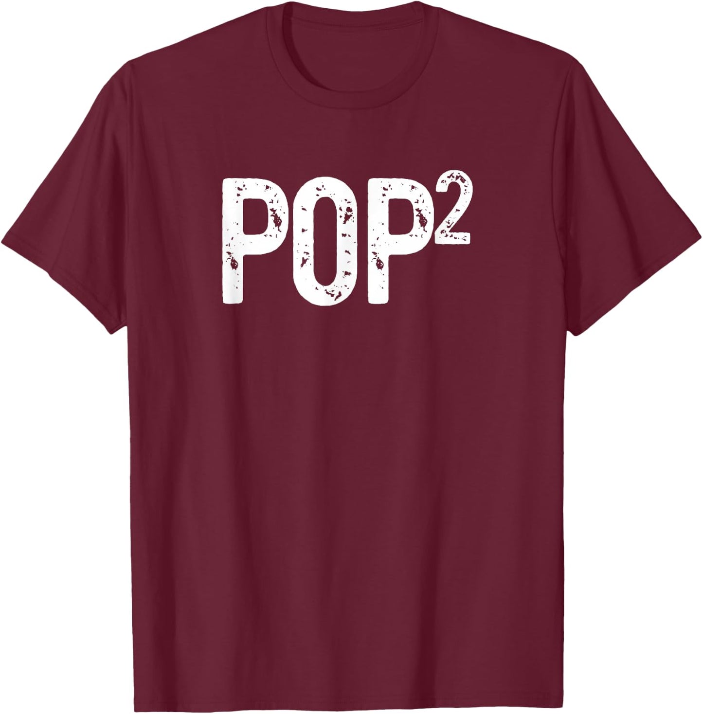 Second Time Pop Again 2nd Power Baby Announcement T-Shirt - T-Shirt | Maroon