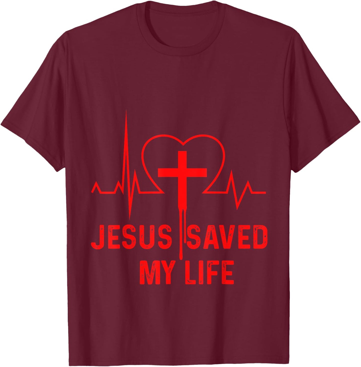 Jesus Saved My Life Heartbeat Cross Crucifix Religion Church T-Shirt - T-Shirt | Maroon