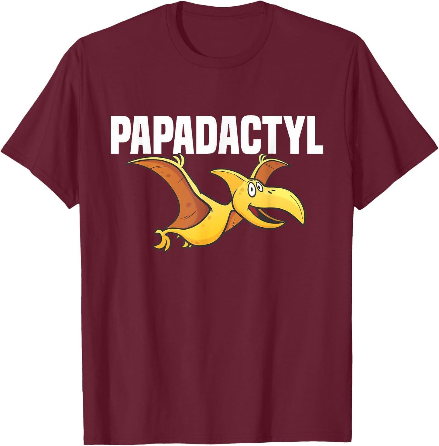 Papadactyl Dad Bird Dinosaur Lover Fathers Day Pterodactyl T-Shirt - T-Shirt | Maroon