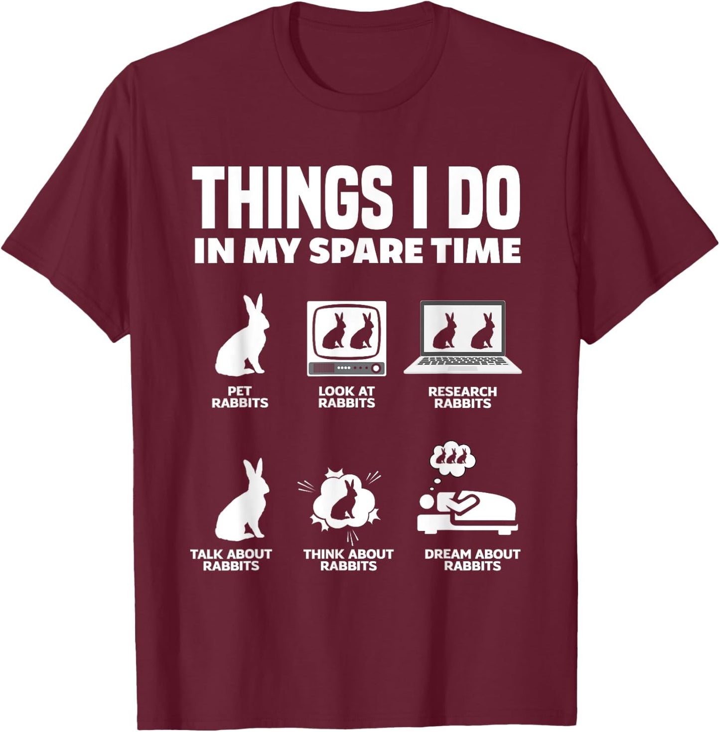 Funny Rabbit Lover Rabbit Owner T-Shirt - T-Shirt | Maroon