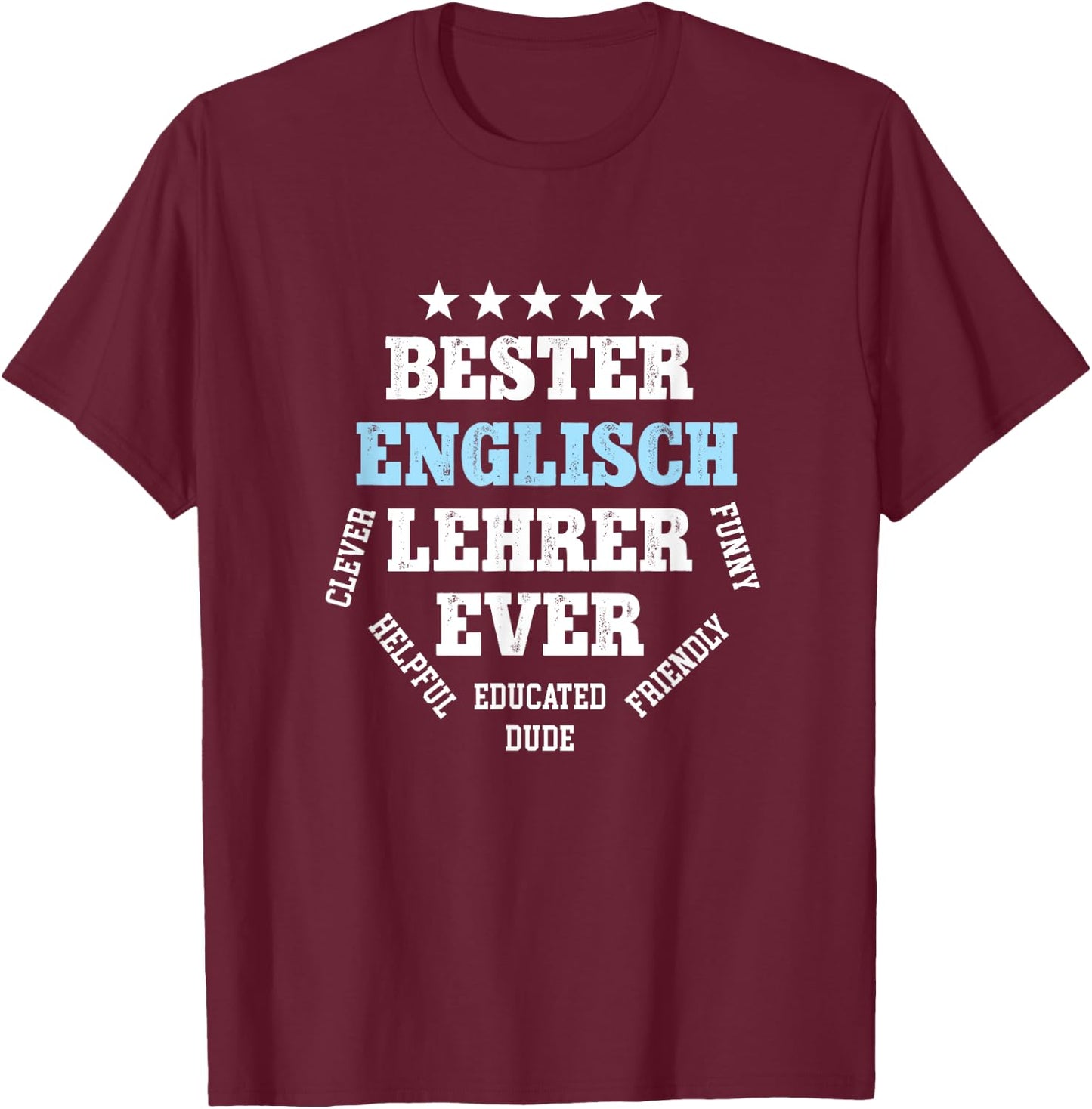 Bester Englischlehrer Geburtstag Abschied Englisch Lehrer T-Shirt - T-Shirt | Maroon