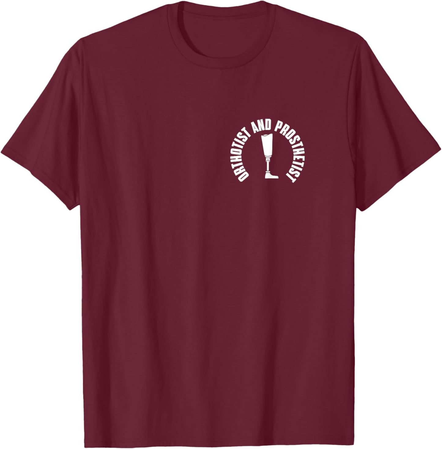 Orthotist And Prosthetist Pocket Apparel OP Professional T-Shirt - T-Shirt | Maroon