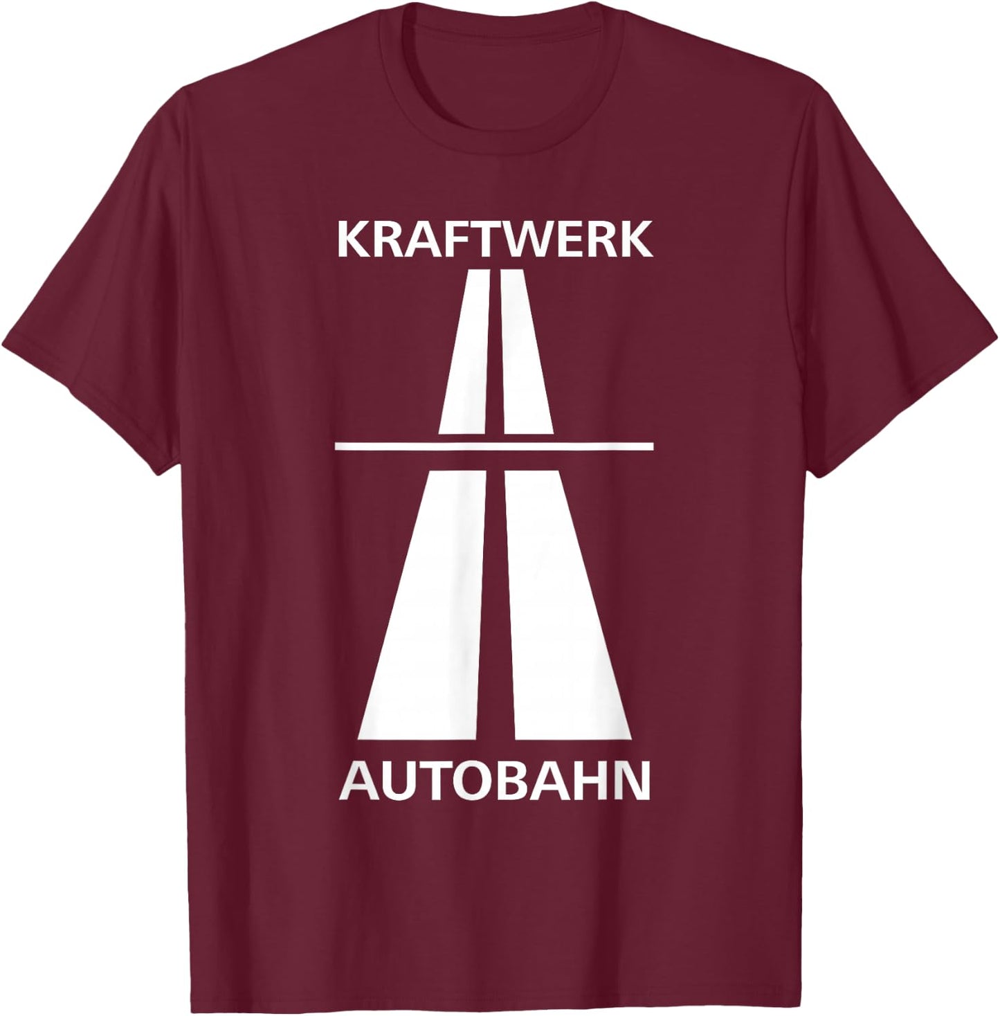 Kraftwerk Autobahn for Fun Fast Driving in Germany, black T-Shirt - T-Shirt | Maroon