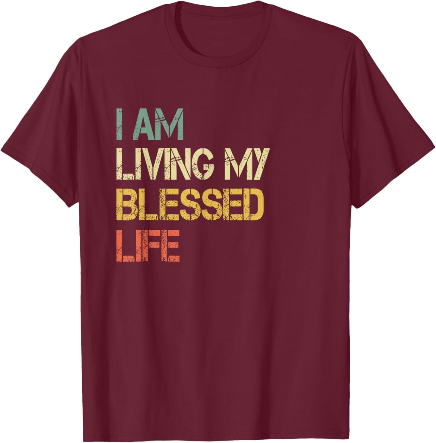 Christian Faith Living My Blessed Life Men Bible God Church T-Shirt - T-Shirt | Maroon