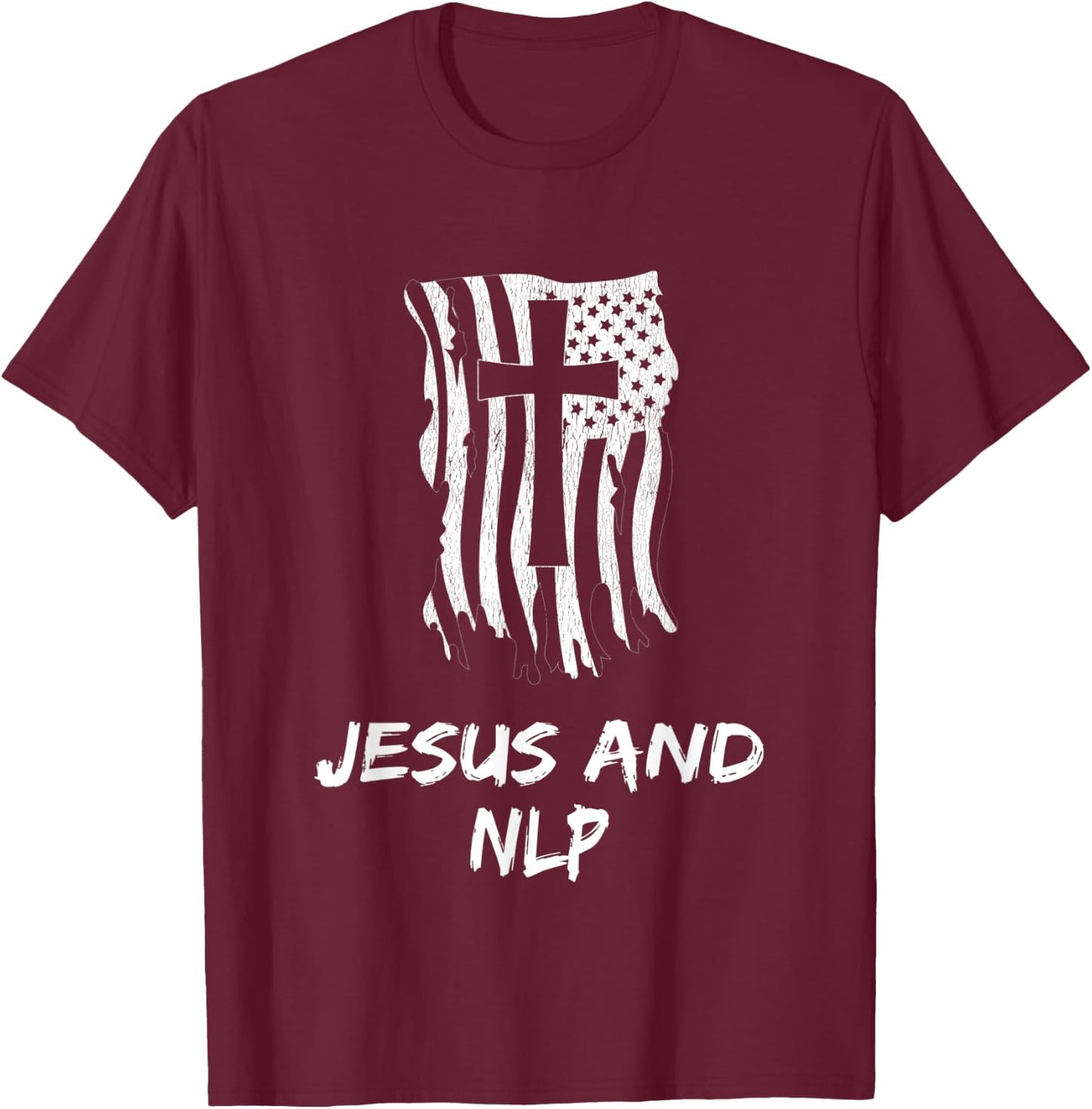 Jesus And NLP. Christian NLP Therapist T-Shirt - T-Shirt | Maroon