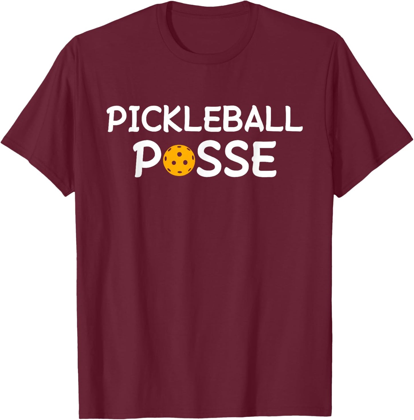 Pickleball Posse Funny Pickleball T-Shirt - T-Shirt | Maroon