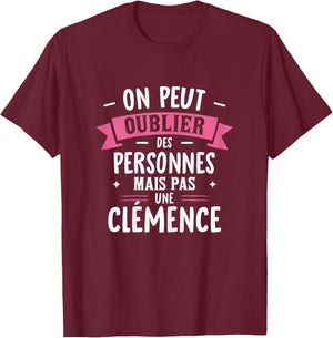 Woman Humour Girlfriend Personalized Gift BFF First Name Clemence , Black, Female X-Small T-Shirt - T-Shirt | Maroon
