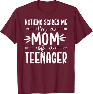 I'm A Mom Of A Teenager Mother Teenager Mom Of Teenagers T-Shirt - T-Shirt | Maroon