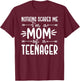 I'm A Mom Of A Teenager Mother Teenager Mom Of Teenagers T-Shirt - T-Shirt | Maroon